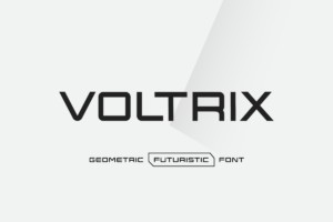 Voltrix – Geometric Futuristic Sans Serif Font